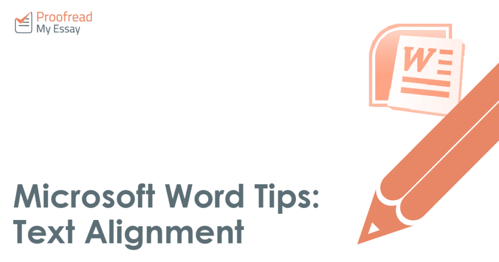 Microsoft Word Tips - Text Alignment