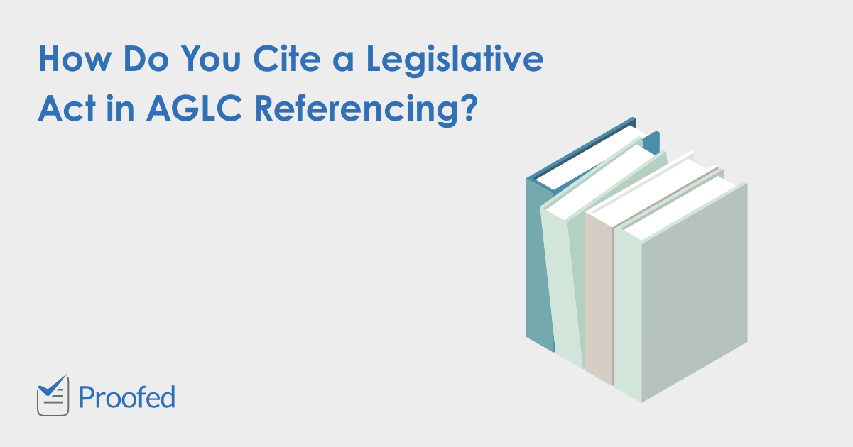 Legal Citation – Citing Legislation with AGLC Referencing