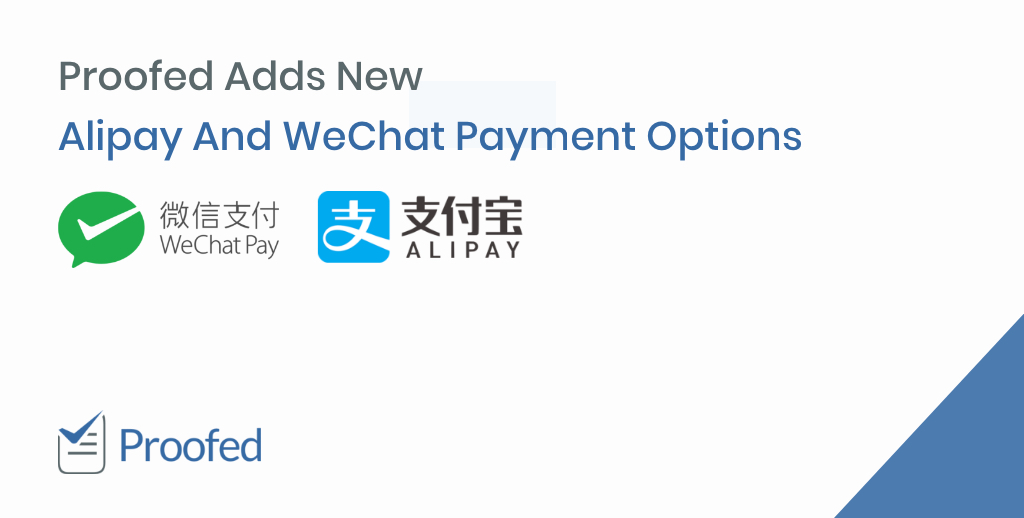 Proofed Adds New Alipay And WeChat Payment Options
