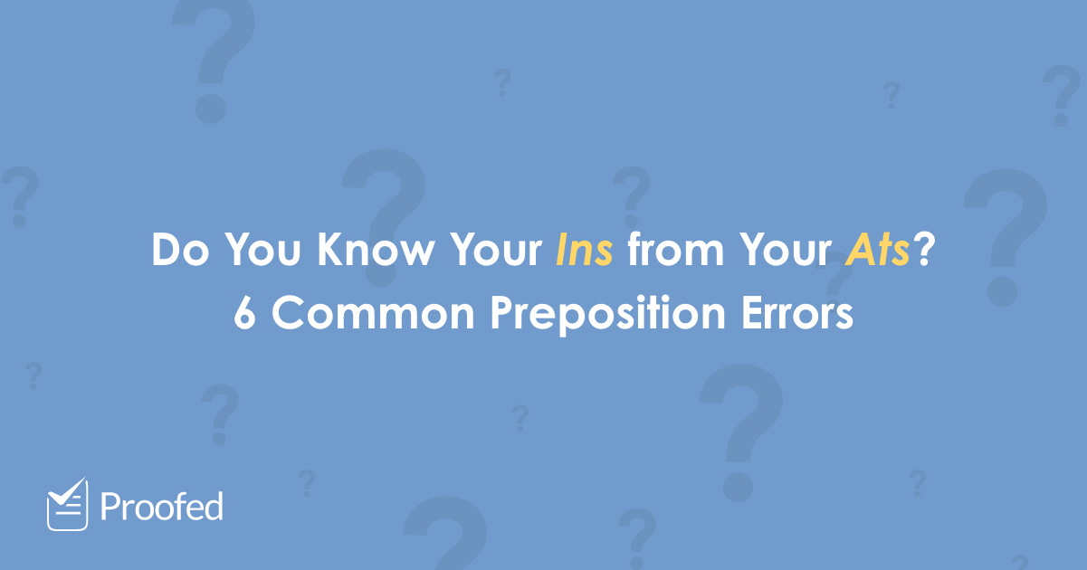 6 Common Preposition Errors