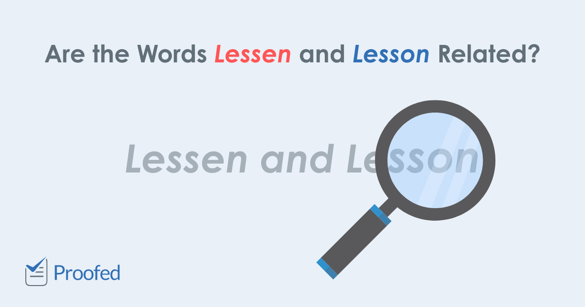 Word Choice: Lessen vs. Lesson