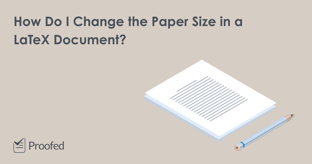 Setting Paper Size in a LaTeX Document