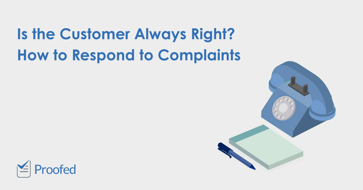 5 Tips for Writing a Response to a Letter of Complaint