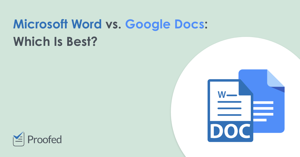 Microsoft Word vs. Google Docs: Which is the best?