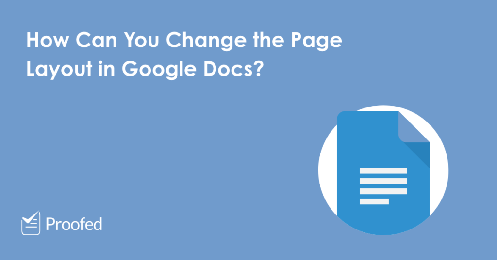 Formatting the Page Layout in Google Docs