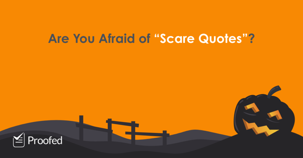 Halloween Special How to Use “Scare Quotes” - US