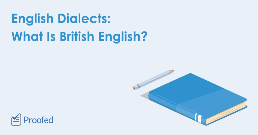 What Is British English?