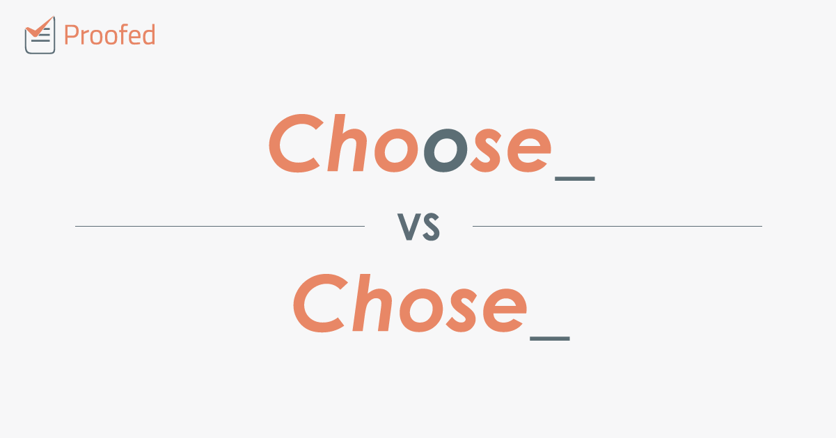 Word Choice: Choose vs. Chose