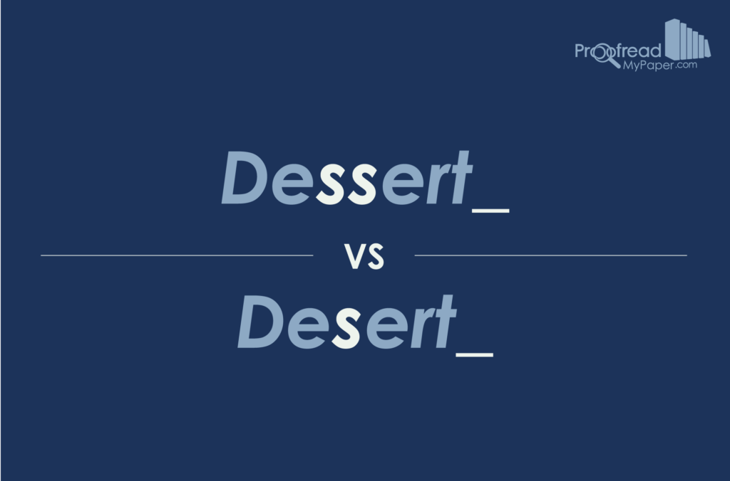 Dessert vs. Desert