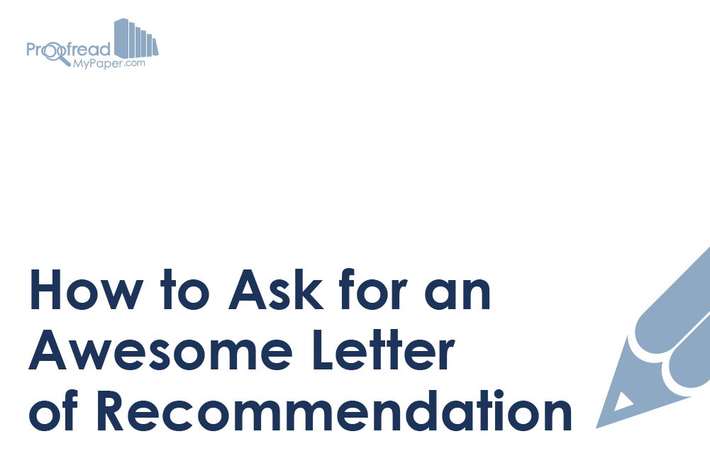 How to Ask for an Awesome Letter of Recommendation