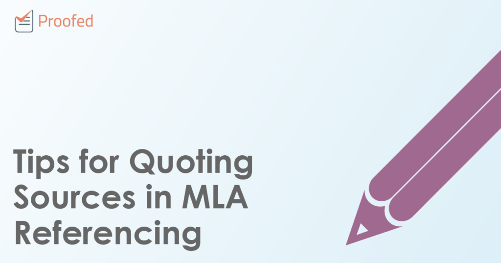 Tips for Quoting Sources in MLA Referencing