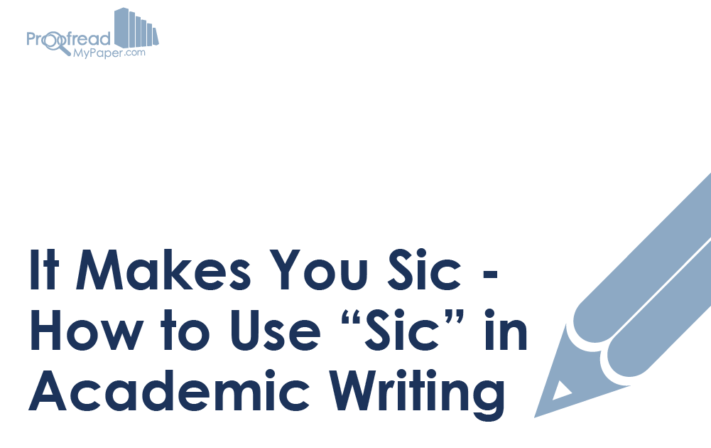 the use of  sic  vs  sic 