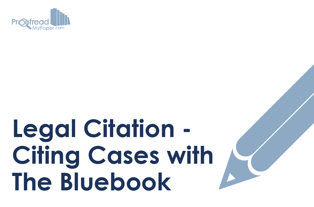 Legal Citation – Citing Cases with The Bluebook