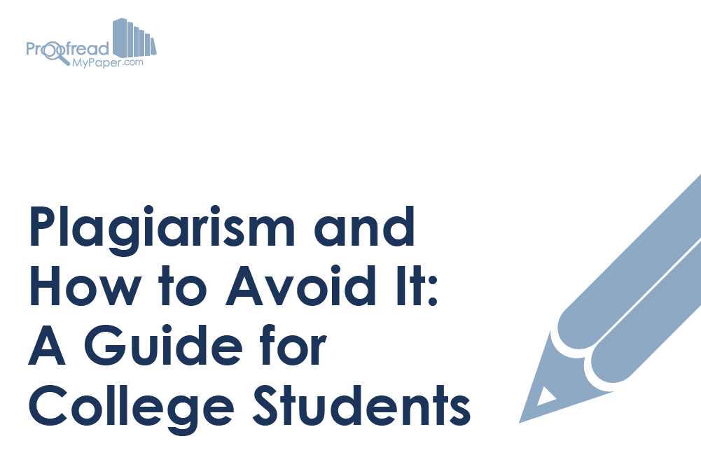 Plagiarism and How to Avoid It