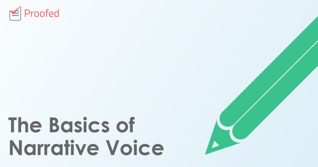 The Basics of Narrative Voice