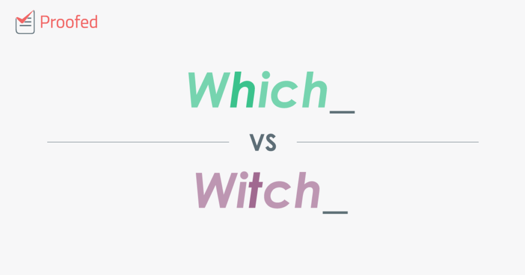 Which vs. Witch