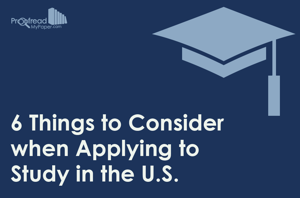 6 Things to Consider when Applying to Study in the U.S.