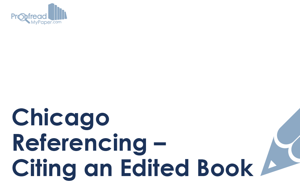 Chicago Referencing – Citing an Edited Book | Proofed’s Writing Tips