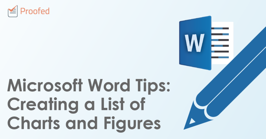 Microsoft Word Tips - Creating a List of Charts and Figures