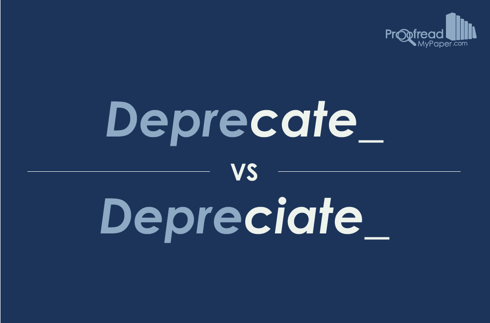 Word Choice: Deprecate vs. Depreciate