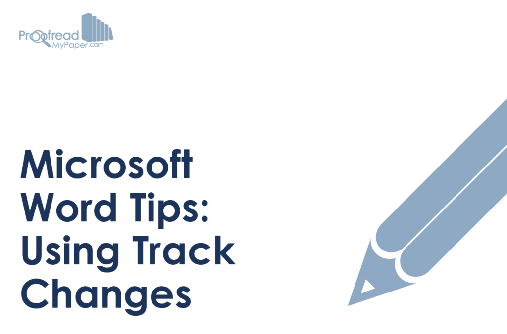 Microsoft Word Tips - Using Track Changes