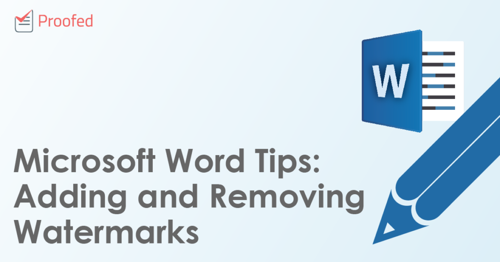 Microsoft Word Tips - Adding and Removing Watermarks