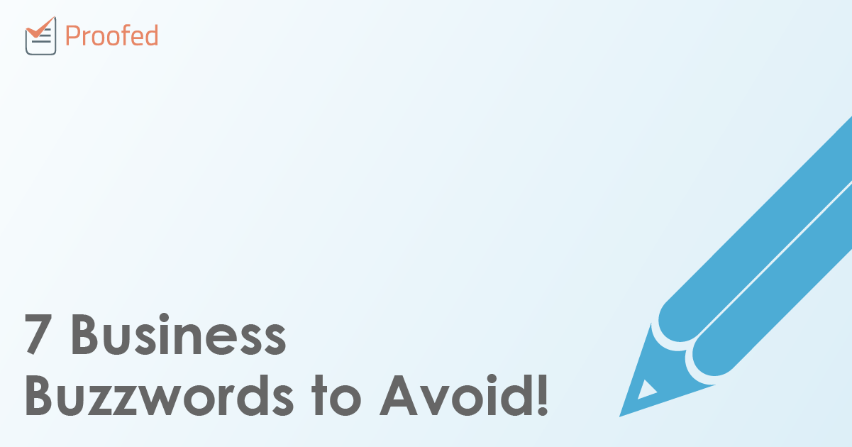 7 Business Buzzwords to Avoid!