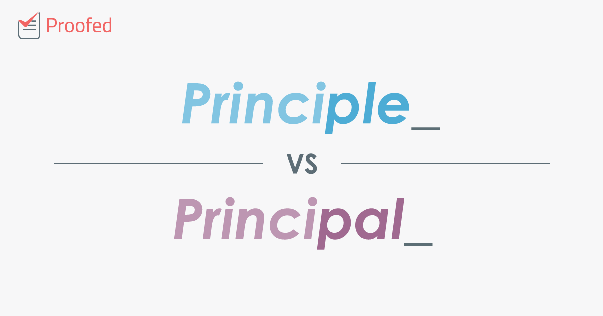 Word Choice: Principle vs. Principal