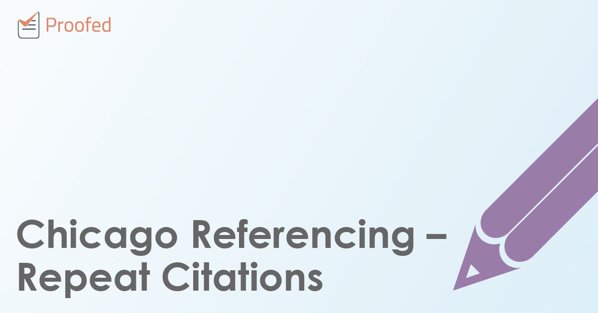 Chicago Referencing – Repeat Citations