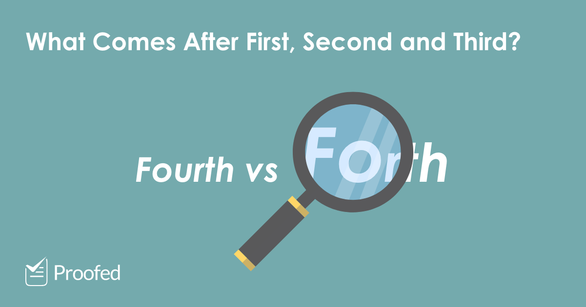 Word Choice: Fourth vs. Forth