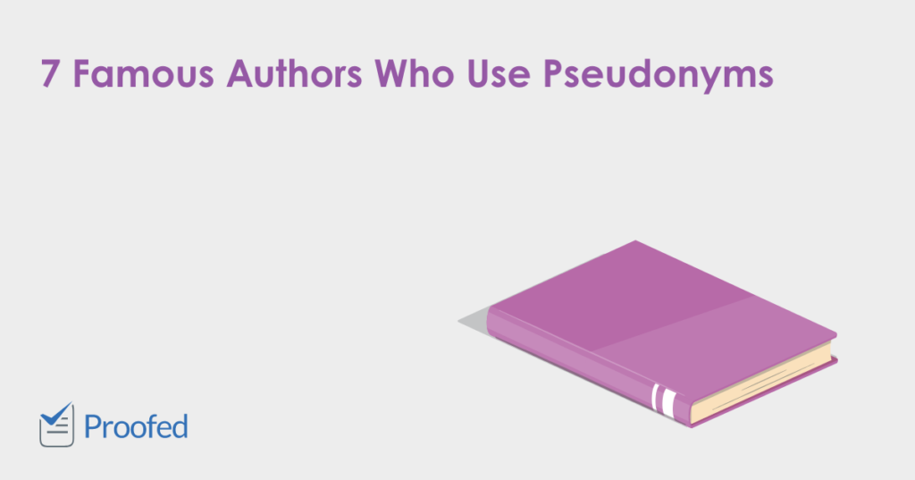 What Are Pseudonyms and Why Do Writers Use Them