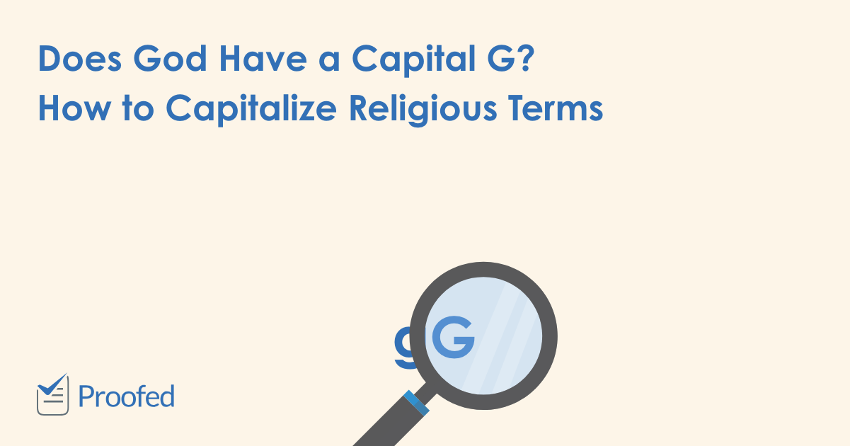 when-to-capitalize-religious-terms-proofed-s-writing-tips