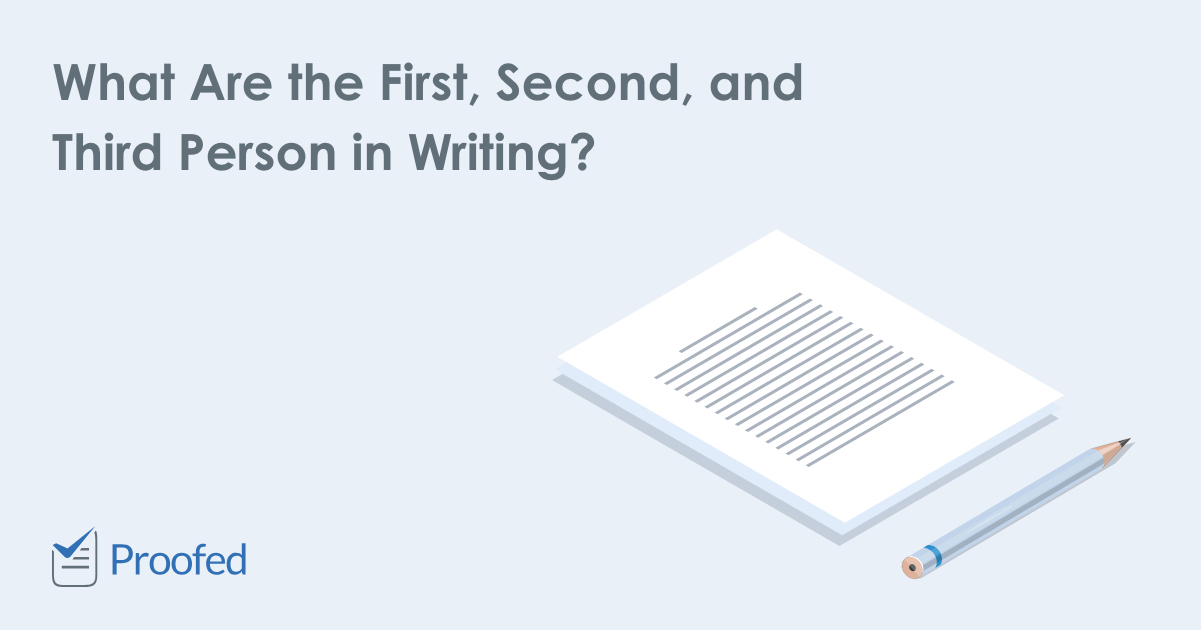 Grammatical Person: The First, Second, and Third Person