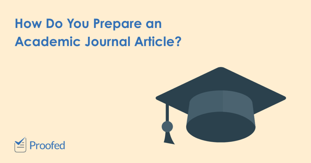 How to Prepare a Journal Article for Publication