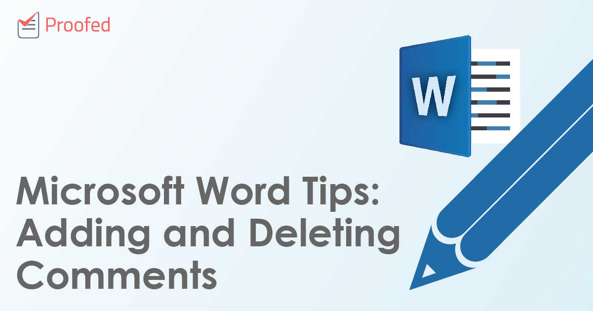 Microsoft Word Tips: Adding and Deleting Comments