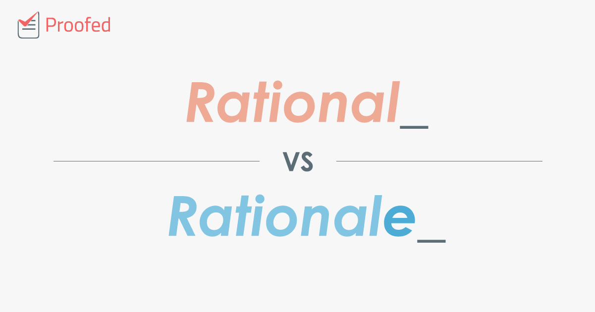 Word Choice: Rational vs. Rationale