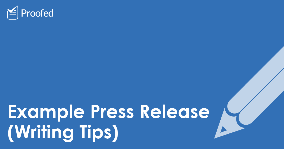 writing-tips-example-press-release-proofed-s-writing-tips