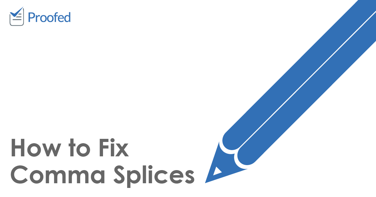 How to Fix Comma Splices
