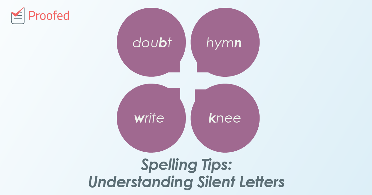 Spelling Tips: Understanding Silent Letters