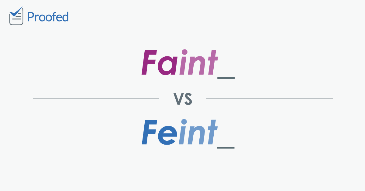 Word Choice: Faint vs. Feint
