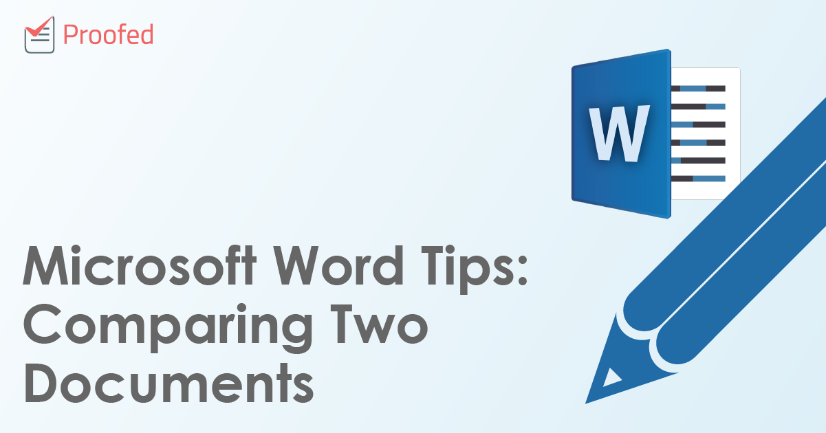Microsoft Word Tips: Comparing Two Documents