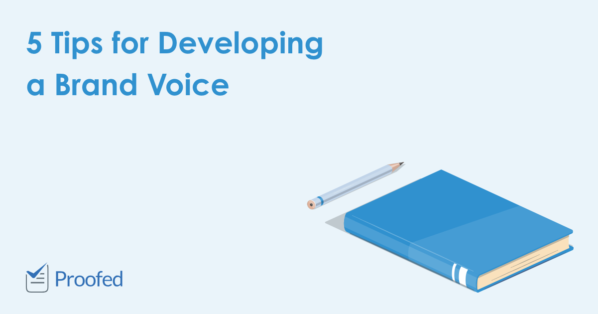 5 Tips for Developing a Brand Voice