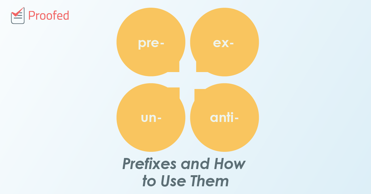 Prefixes and How to Use Them