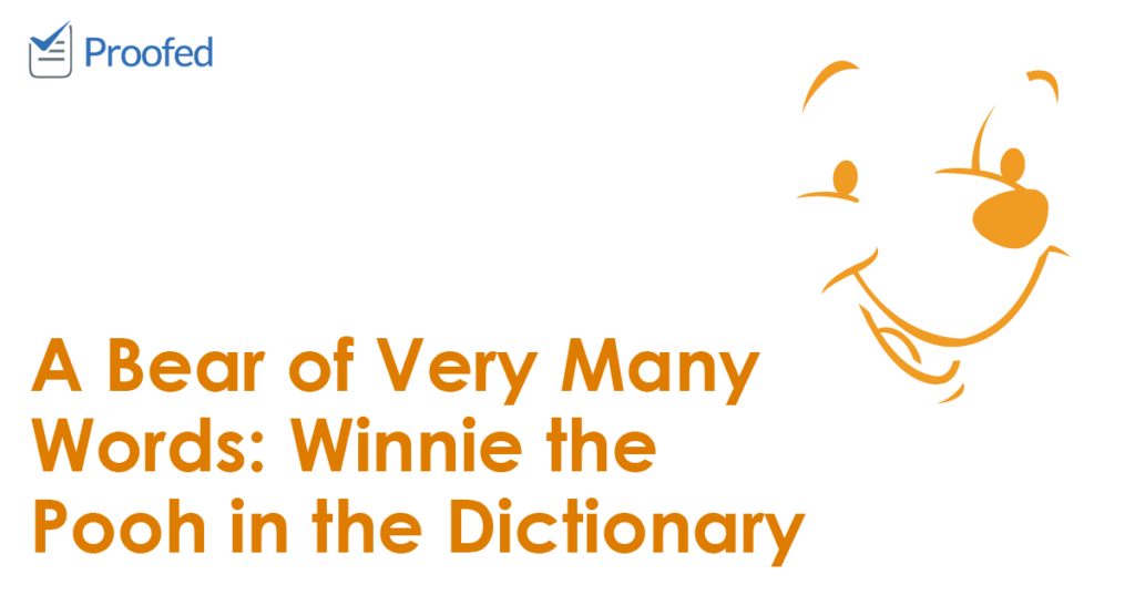 A Bear of Very Many Words- Winnie the Pooh in the Dictionary