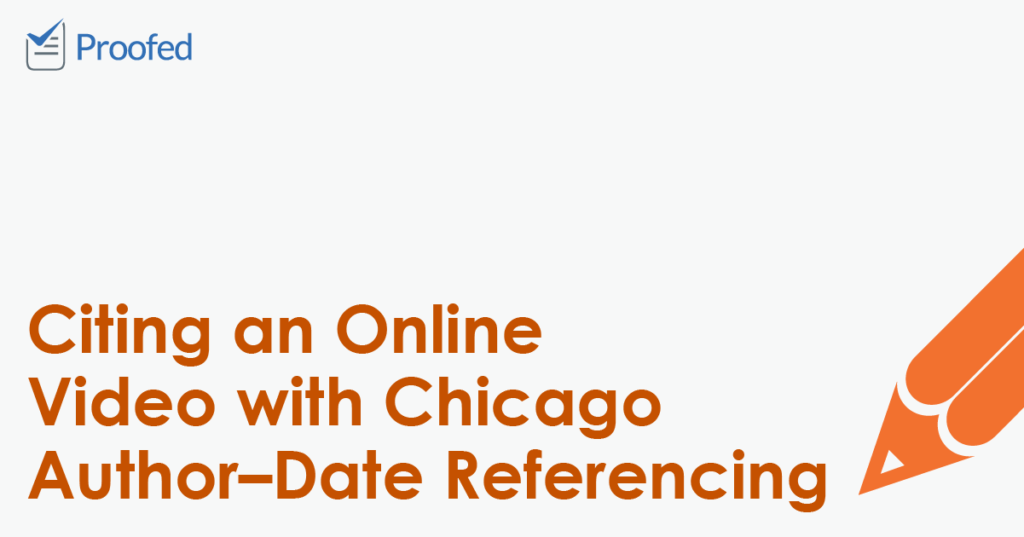 Citing an Online Video with Chicago Author–Date Referencing