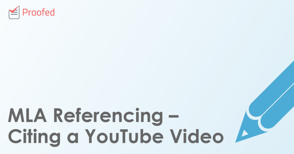 MLA Referencing – Citing a YouTube Video