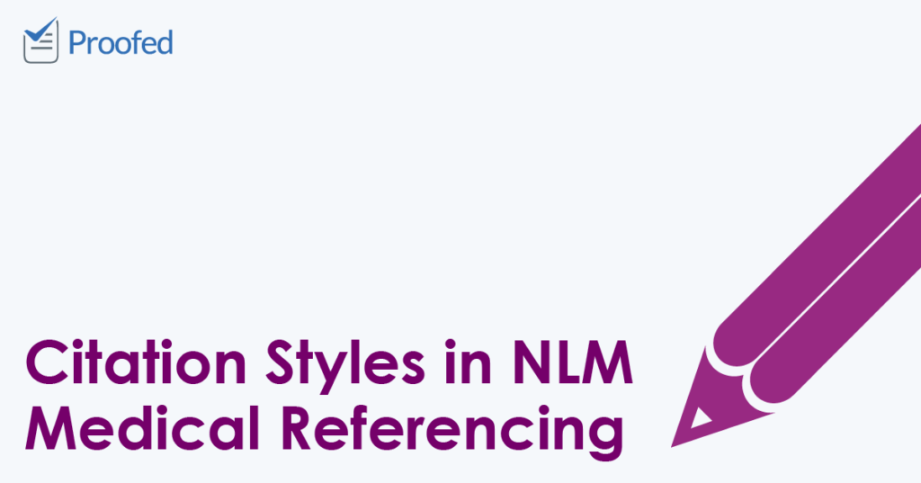 Citation Styles in NLM Medical Referencing