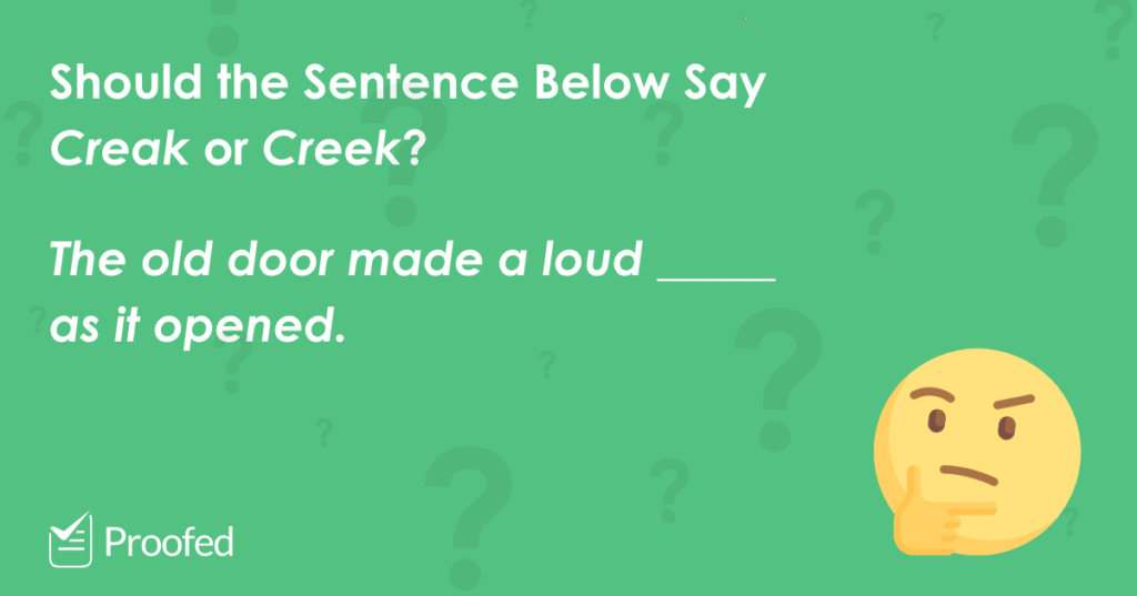 Word Choice Creak vs. Creek