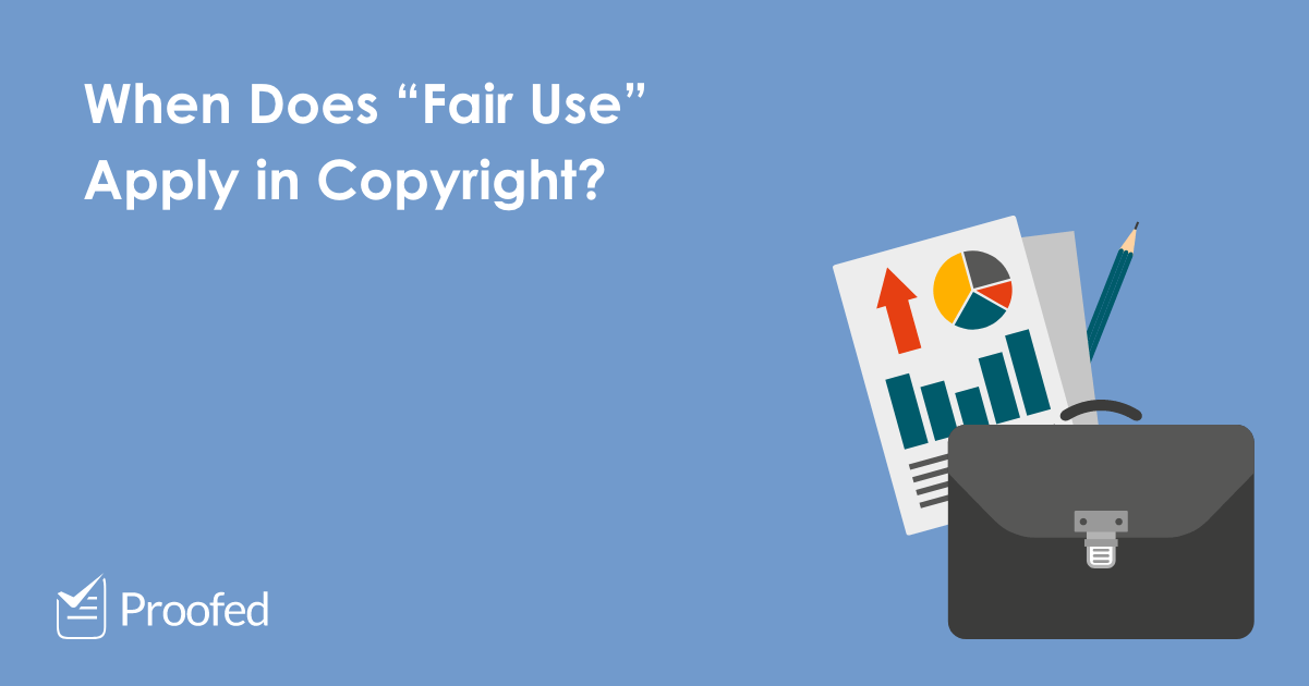 Copyright Tips for Business Writing: What Is Fair Use?