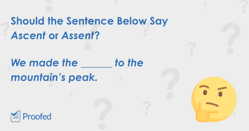 Word Choice Ascent vs. Assent